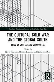 Cover of The Cultural Cold War and the Global South